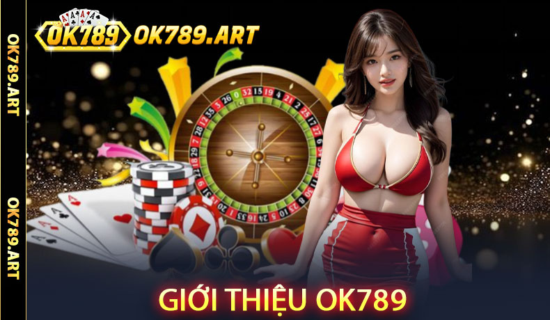 Giới Thiệu Ok789